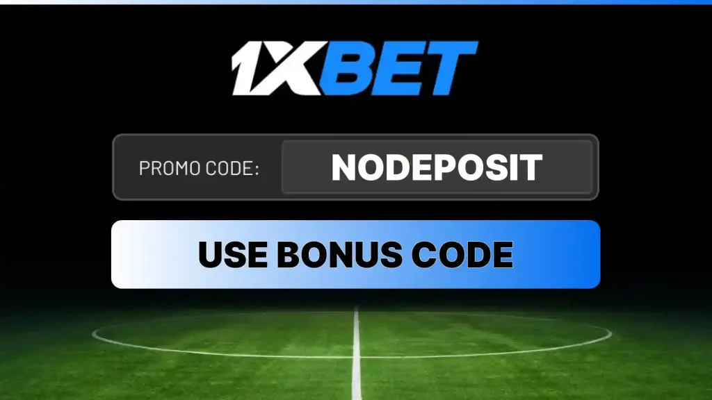 1xbet bonus promo code NODEPOSIT 266.000 INR